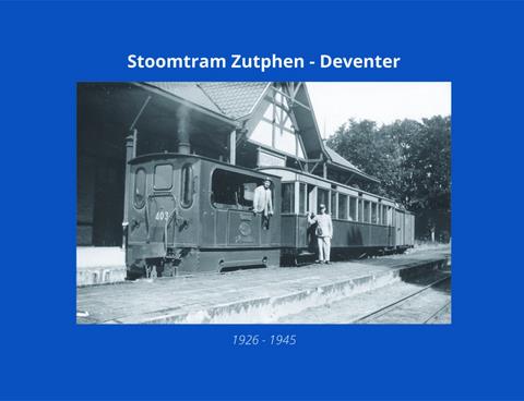 Boek 'Stoomtram Zutphen - Deventer'