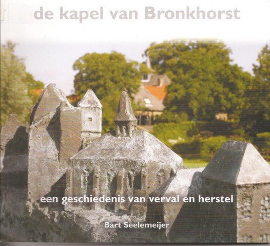 42_005-a-14520de20kapel20van20bronkhorst20een20geschiedenis20van20verval20en20herstel